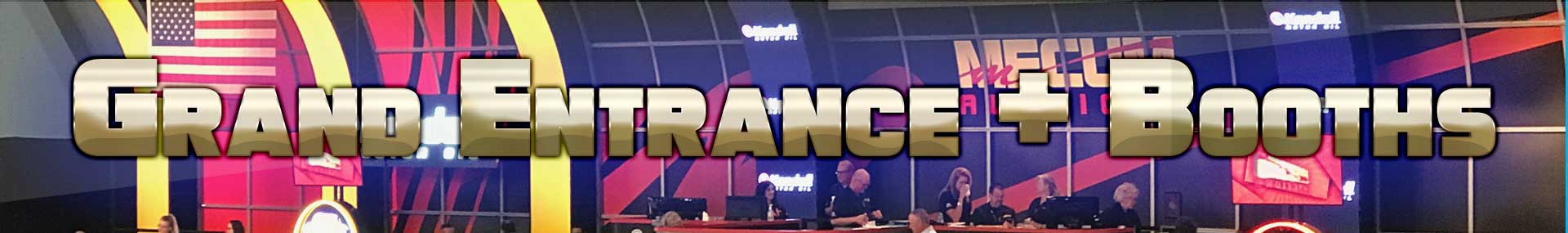 Trade Show Grand Entrance - Booths - Sheeets DMC Las Vegas